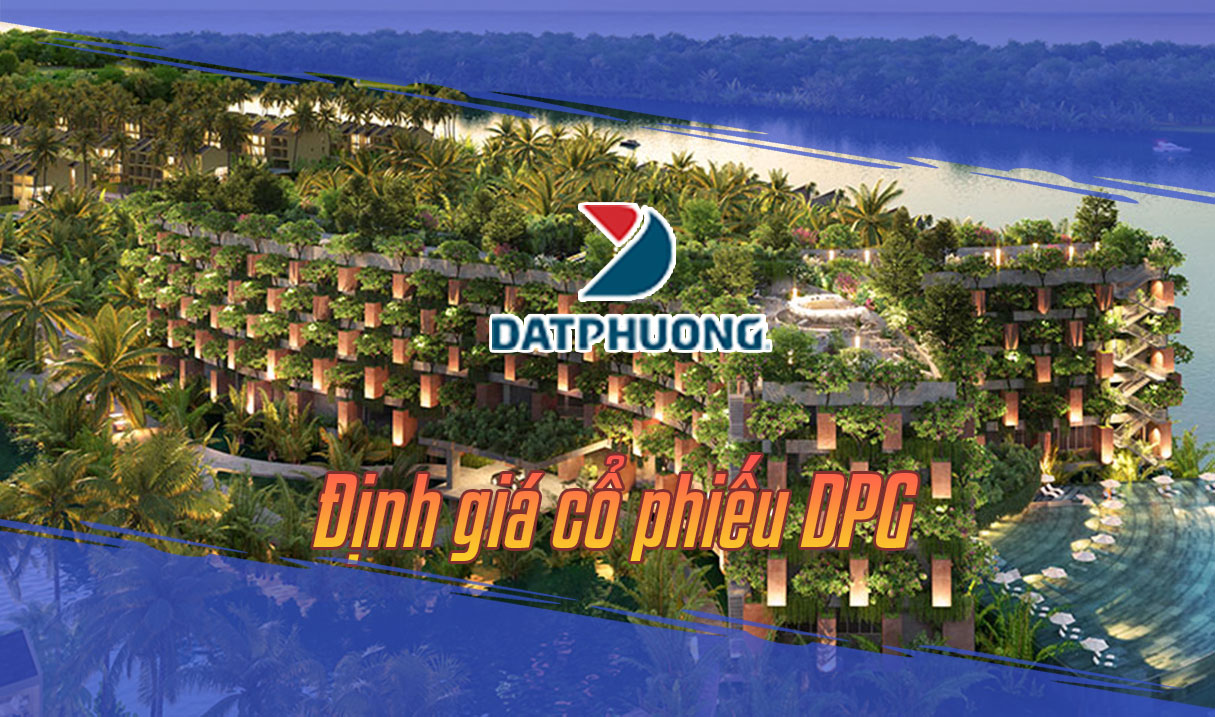 Định giá cổ phiếu DPG